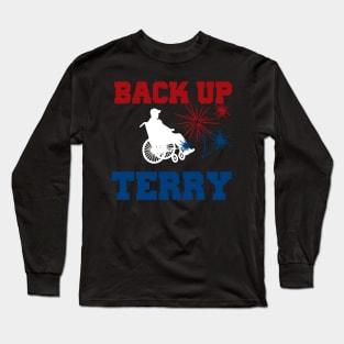 Back up Terry 4th of July Long Sleeve T-Shirt